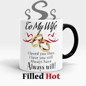 To My Wife Mug(Magic Mug)