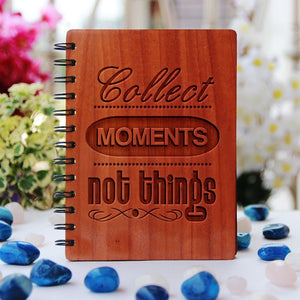 COLLECT MOMENTS, NOT THINGS - PERSONALIZED WOODEN NOTEBOOK - My Art