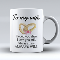 To My Wife Mug
