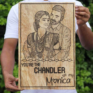 YOU'RE THE MONICA TO MY CHANDLER/CHANDLER TO MY MONICA WOODEN FRAME - My Art